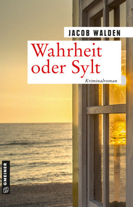 Wahrheit oder Sylt Gmeiner-Verlag