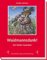 Waidmannsdank! Klavinius Haralds