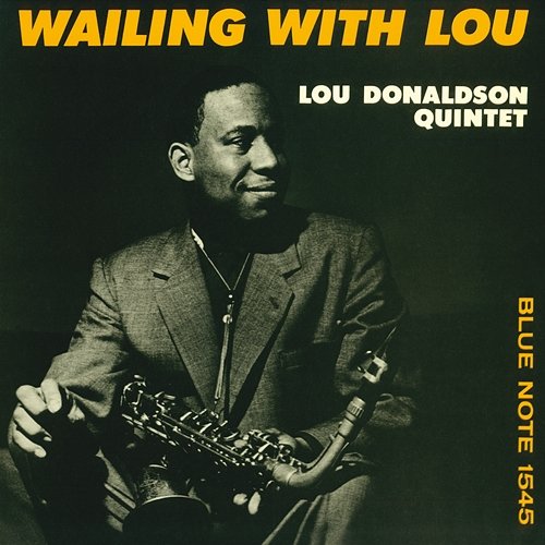 Wailing With Lou Lou Donaldson
