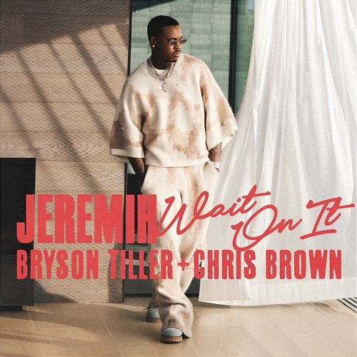 Wait on It Bryson Tiller, Chris Brown, Jeremih