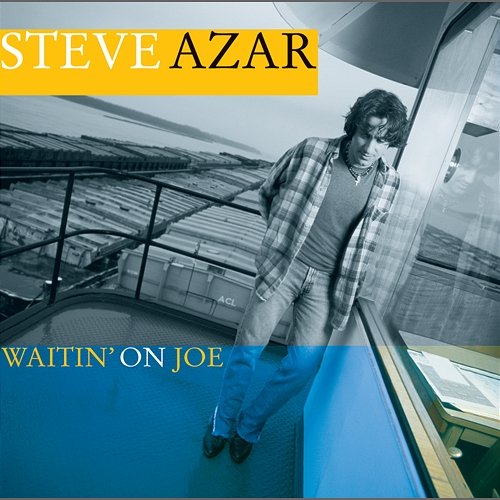 Waitin' On Joe Steve Azar