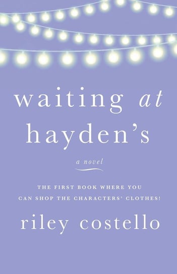Waiting at Hayden's Costello Riley