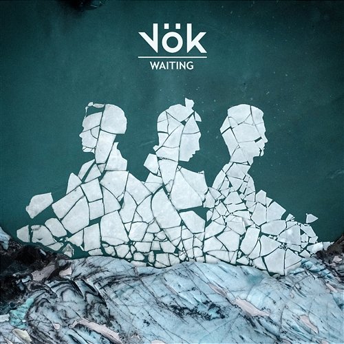 Waiting Vök