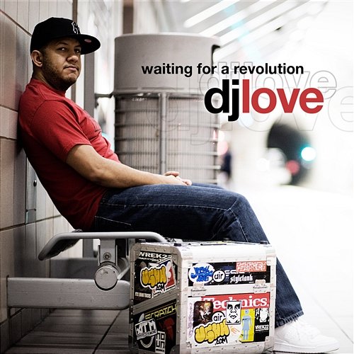 Waiting for a Revolution DJ Love