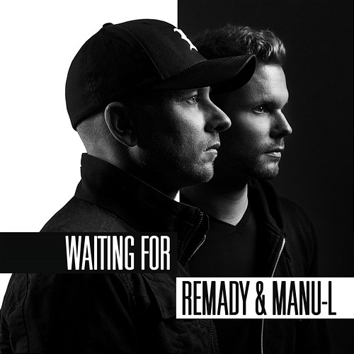 Waiting For Remady & Manu-L