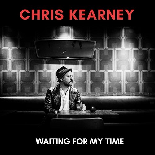 Waiting For My Time Chris Kearney