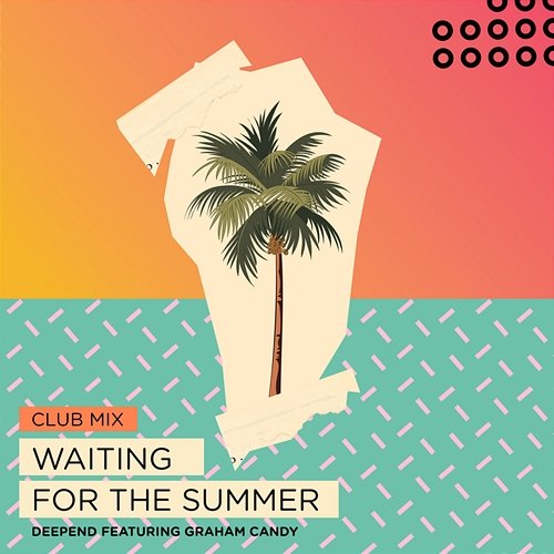 Waiting for the Summer (Club Mix) Deepend