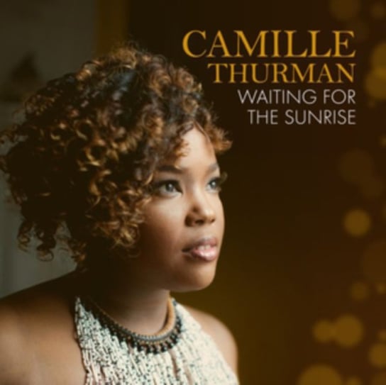 Waiting For The Sunrise Thurman Camille