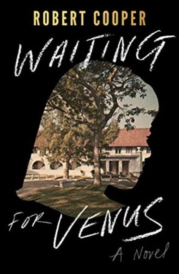 Waiting For Venus: A Novel - Cooper Robert | Książka W Empik