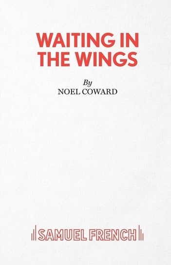 Waiting in the Wings Coward Noel
