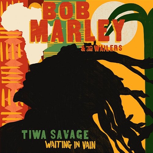 Waiting In Vain Bob Marley & The Wailers feat. Tiwa Savage