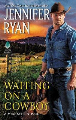 Waiting on a Cowboy Ryan Jennifer