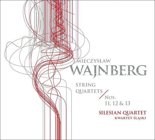 Wajnberg: Kwartety smyczkowe Kwartet Śląski