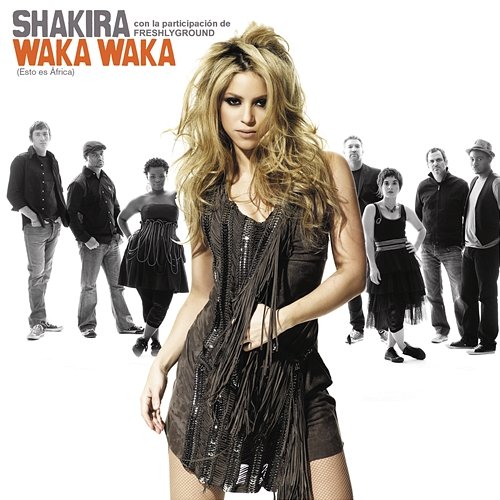 Waka Waka (Esto es Africa) Shakira feat. Freshlyground