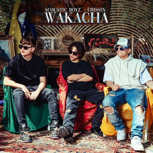Wakacha Crissin, Acoustic Boyz