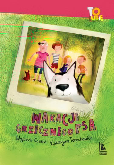 Wakacje grzecznego psa Cesarz Wojciech, Terechowicz Katarzyna