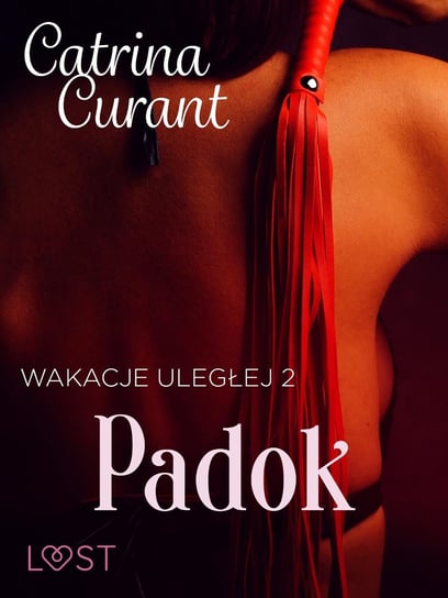 Wakacje uległej 2: Padok – seria erotyczna BDSM - ebook mobi Curant Catrina