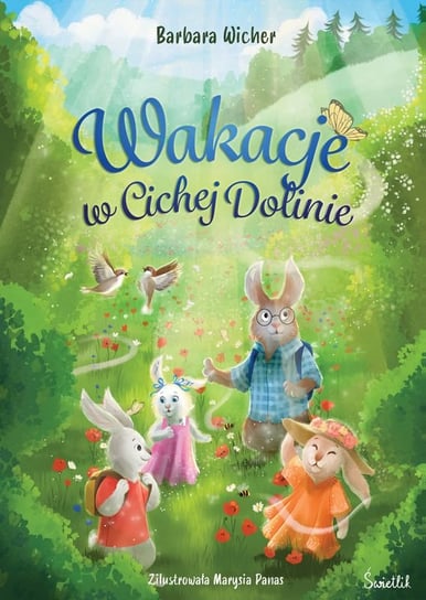 Wakacje w Cichej Dolinie. Tom 2 Wicher Barbara