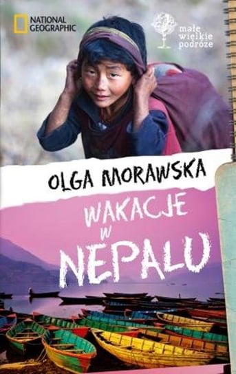 Wakacje w Nepalu Morawska Olga