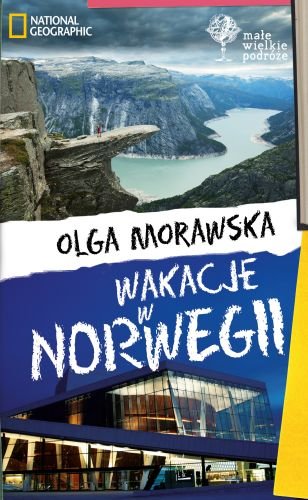 Wakacje w Norwegii Morawska Olga