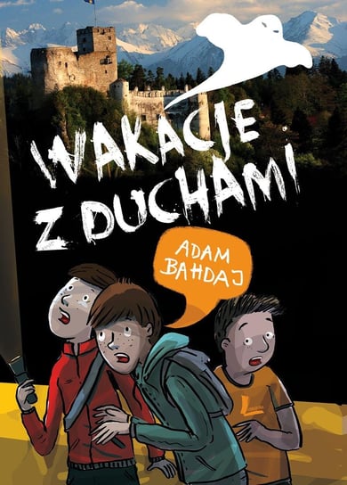 Wakacje z duchami - audiobook Bahdaj Adam