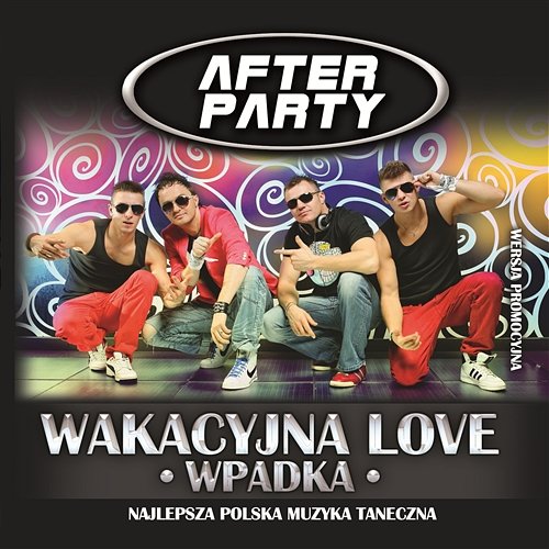 Wakacyjna love (wpadka) After Party