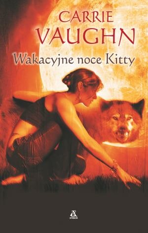 Wakacyjne noce Kitty Carrie Vaughn