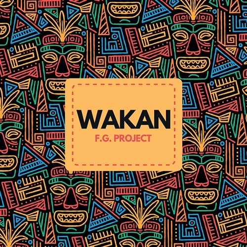 Wakan F.G. Project