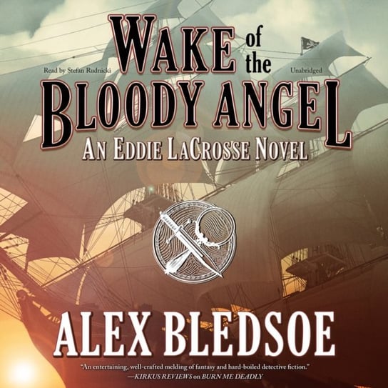 Wake of the Bloody Angel Bledsoe Alex