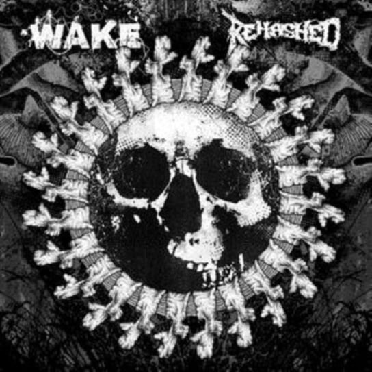 Wake / Rehashed Wake / Rehashed