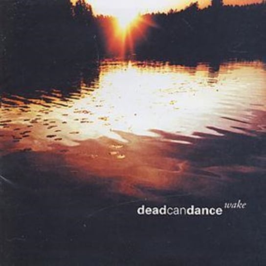 Wake: The Best Of Dead Can Dance Dead Can Dance