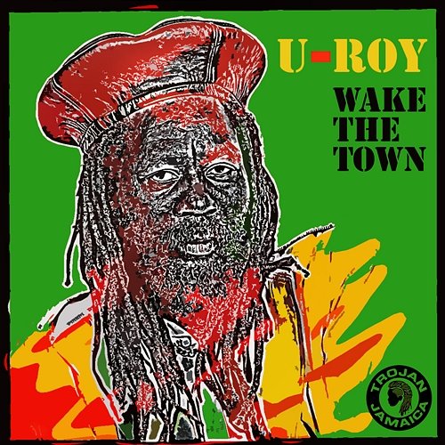 Wake The Town U-Roy