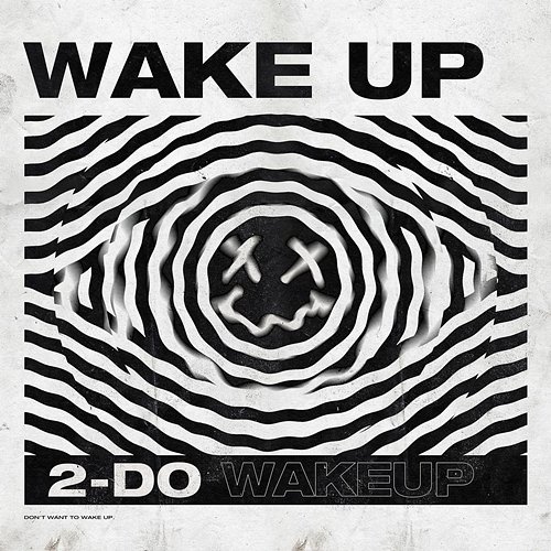 Wake Up 2-DO