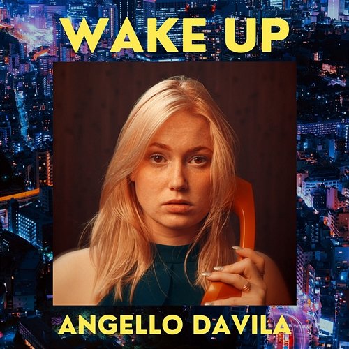Wake up ANGELLO DAVILA