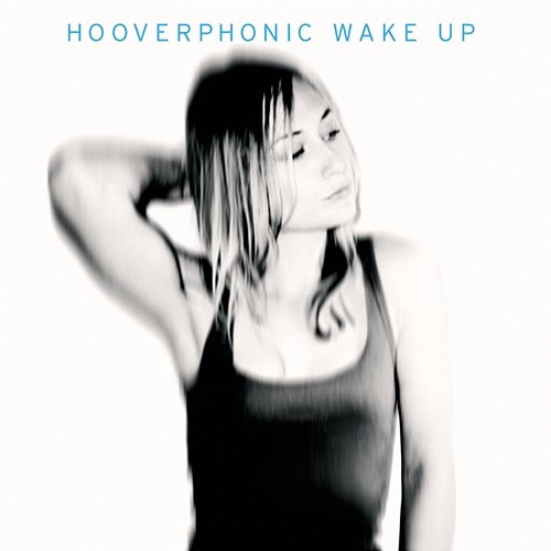 Wake Up Hooverphonic
