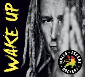 Wake Up Maleo Reggae Rockers