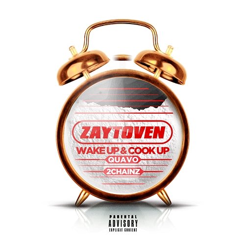 Wake Up & Cook Up Zaytoven, Quavo, 2 Chainz