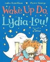 Wake Up Do, Lydia Lou! Donaldson Julia