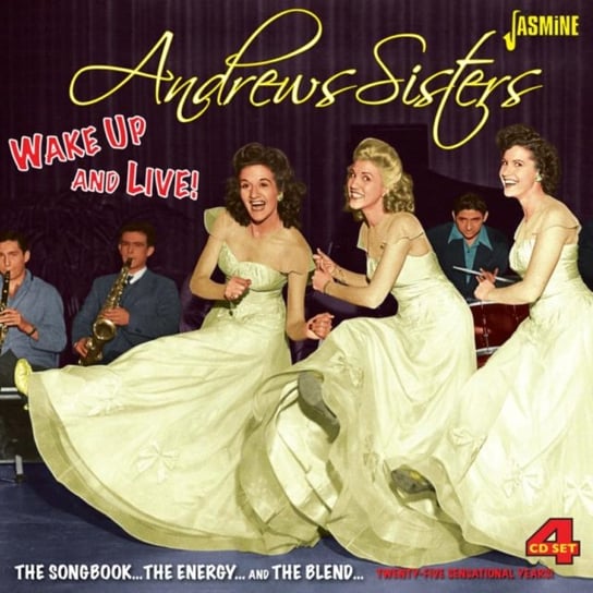 Wake Up & Live The Andrews Sisters