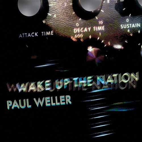 Wake Up The Nation Paul Weller
