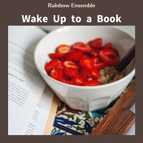 Wake up to a Book Rainbow Ensemble