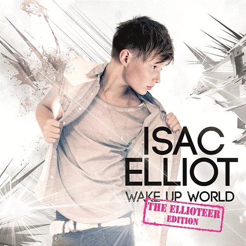 Wake Up World Isac Elliot