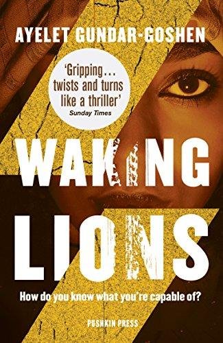 Waking Lions Gundar-Goshen Ayelet