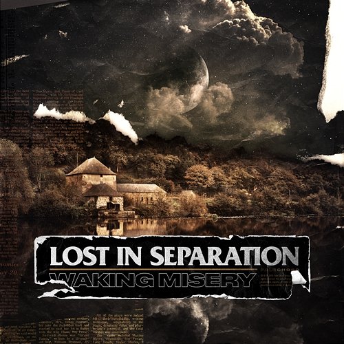 Waking Misery Lost In Separation