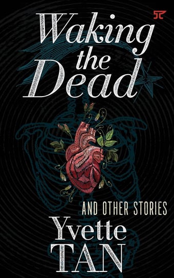 Waking the Dead and Other Stories - ebook epub Yvette Tan