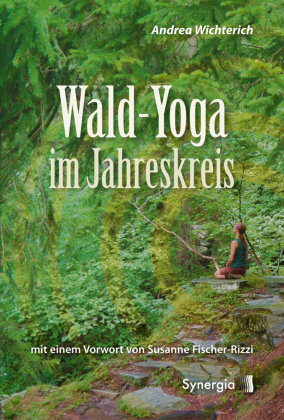 Wald-Yoga im Jahreskreis Synergia