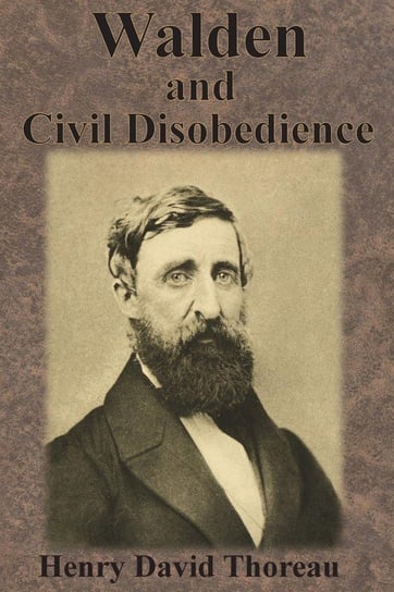 Walden and Civil Disobedience Thoreau Henry David