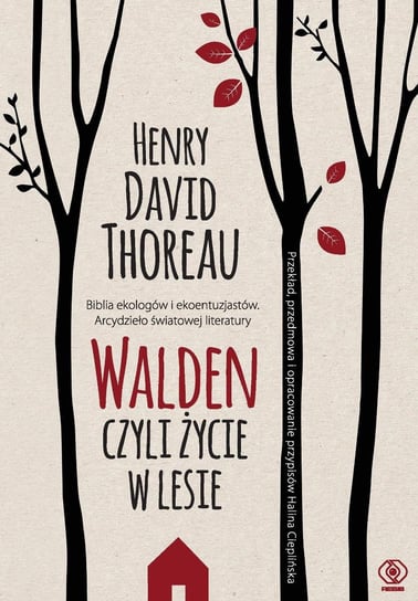 Walden, czyli życie w lesie Thoreau Henry David
