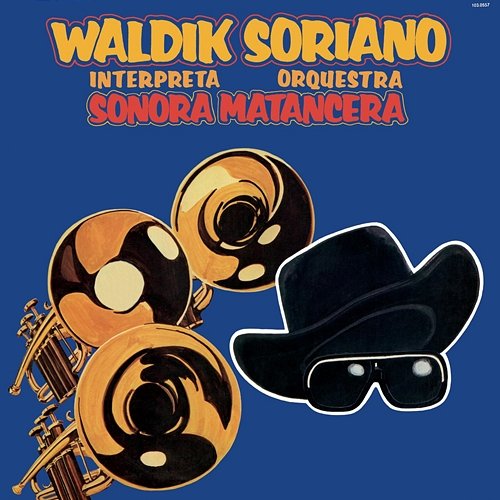 Waldik Soriano Interpreta Orquestra Sonora Mantecera Waldik Soriano