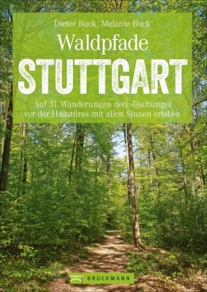 Waldpfade Stuttgart Bruckmann